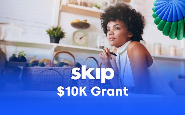 The $10k Skip Grant for Entrepreneurs Image