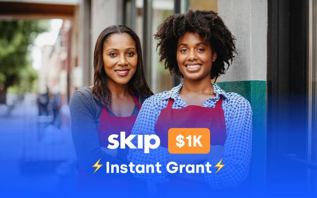 Banner for Skip Instant Grants #38