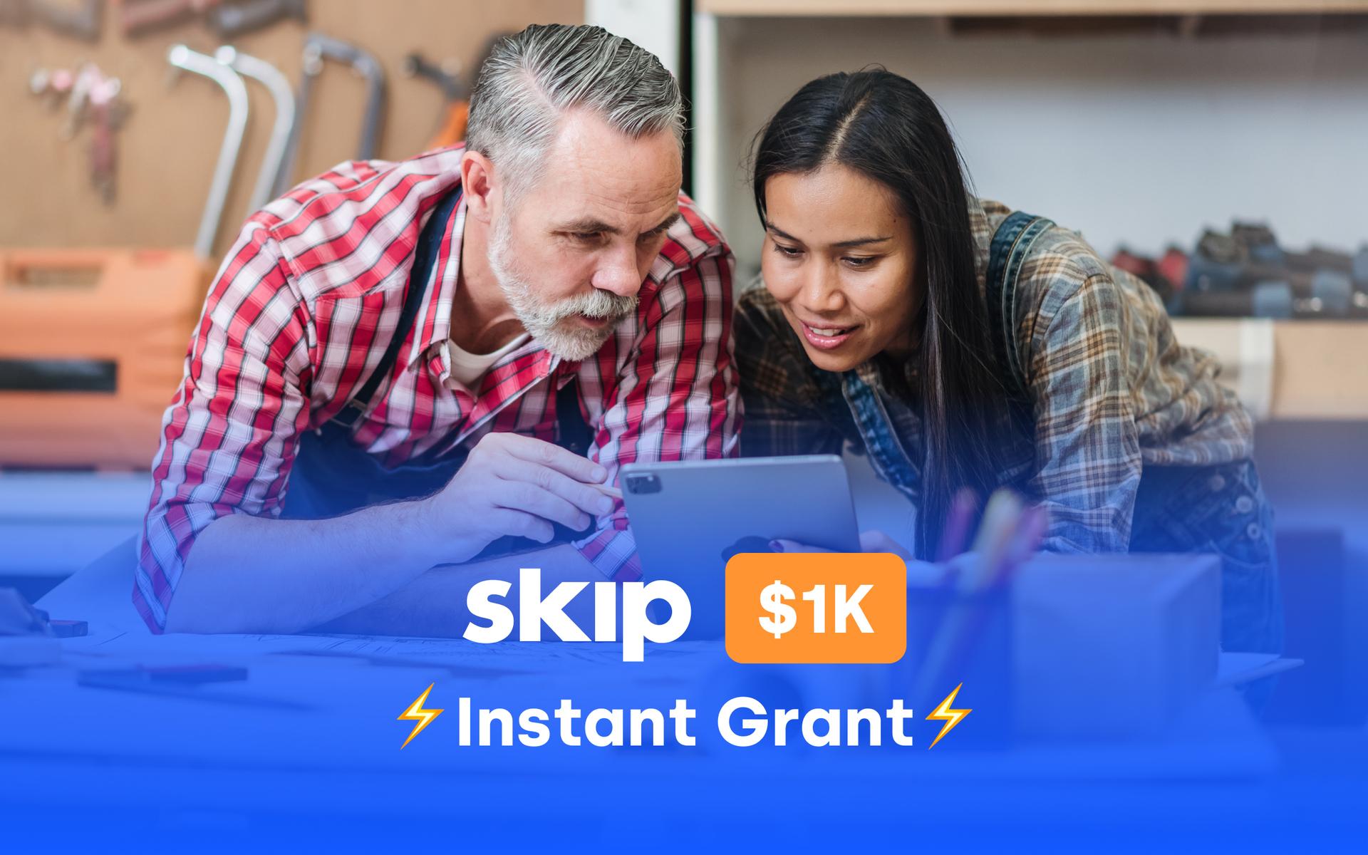 The Skip $1k Instant Grants #19 Image