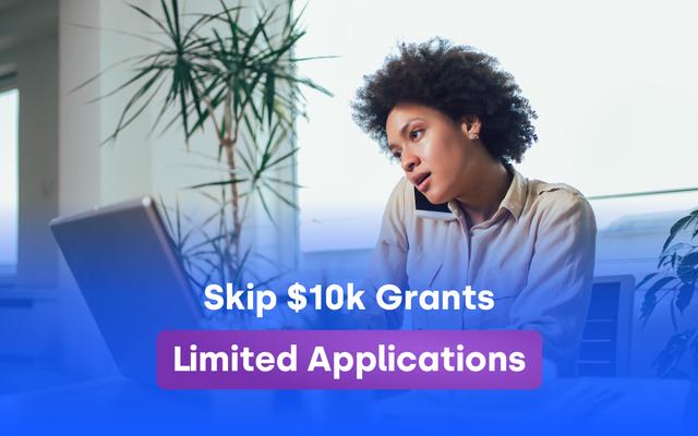 Banner for Skip $10k Grants